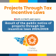 projects through tax incentive laws